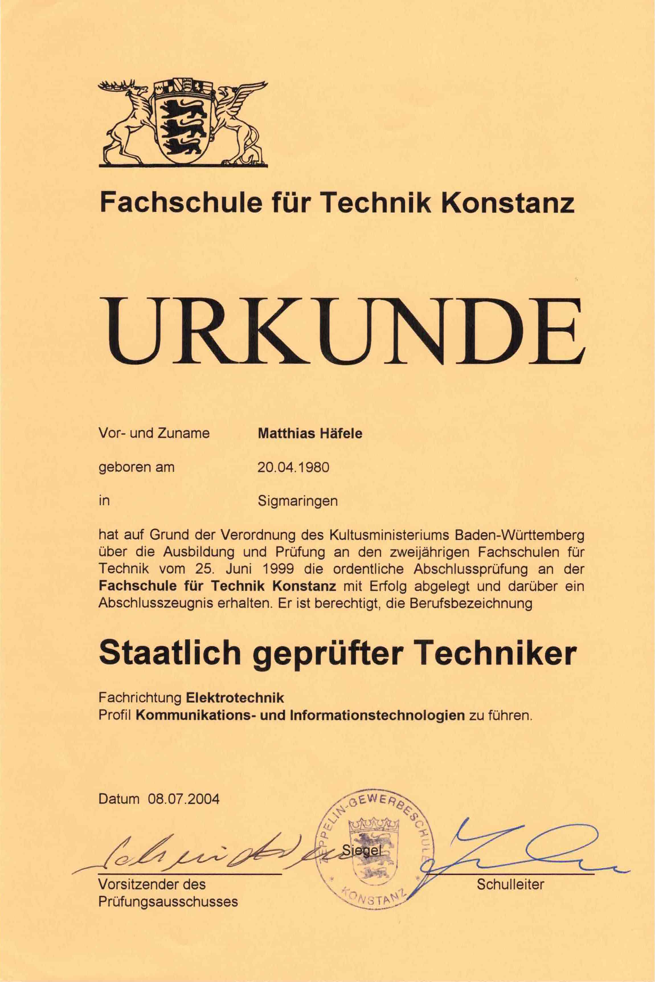 Urkunde der Fachschule für Technik Konstanz: Matthias Häfele, Staatlich geprüfter Techniker (2004)